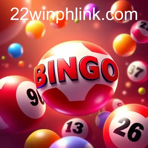 The Thrill of Bingo Games at 22WIN Casino PH