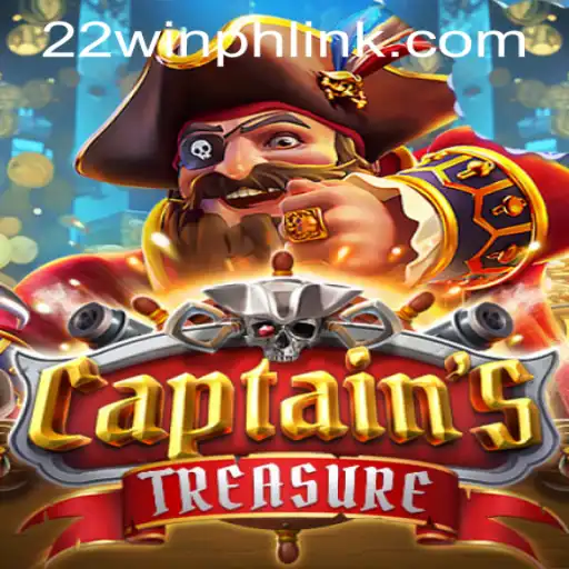 Discovering the Thrills of CaptainssTreasure at 22WIN Casino PH