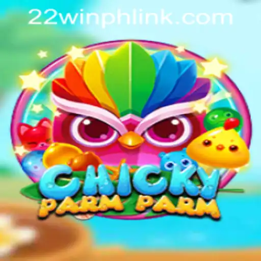 Discover the Fun and Excitement of ChickyParmParm at 22WIN Casino PH