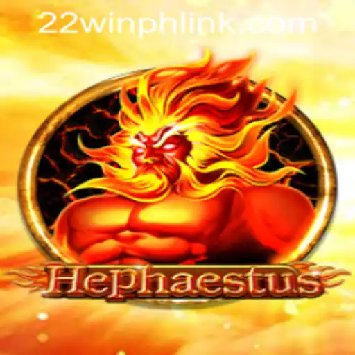 Unveiling the Magic of 'Hephaestus' at 22WIN Casino PH