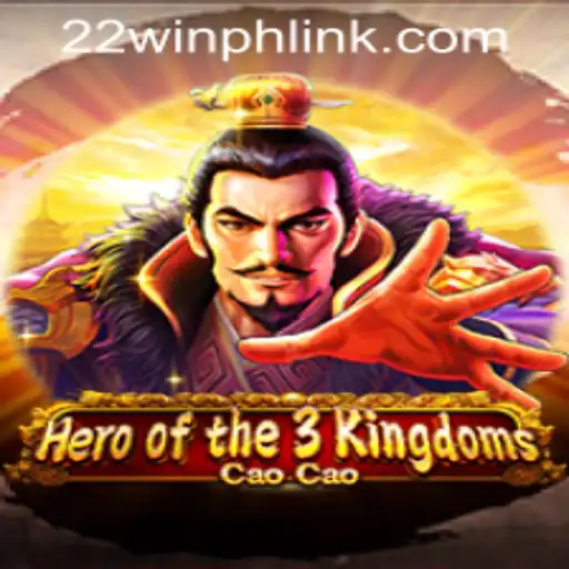 Discover the Legendary World of Heroofthe3KingdomsCaoCao and 22WIN Casino PH