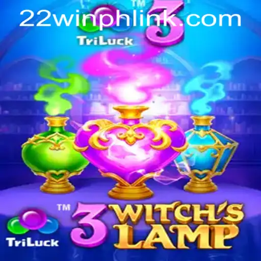Unveiling 3WitchsLamp: A Magical Journey in 22WIN Casino PH