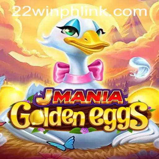 Explore the Exciting World of JManiaGoldenEggs at 22WIN Casino PH