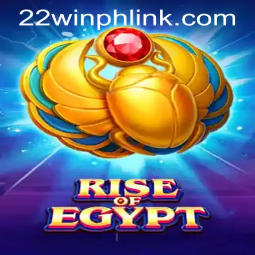 Exploring the Wonders of RiseOfEgypt at 22WIN Casino PH
