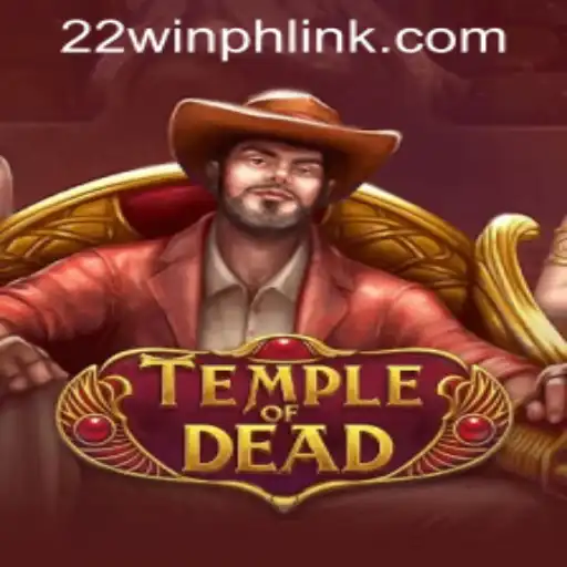TempleofDead: An Immersive Casino Experience at 22WIN Casino PH