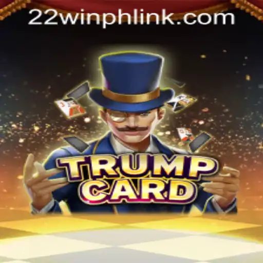 Discovering TrumpCard: A Thrilling Casino Game at 22WIN Casino PH