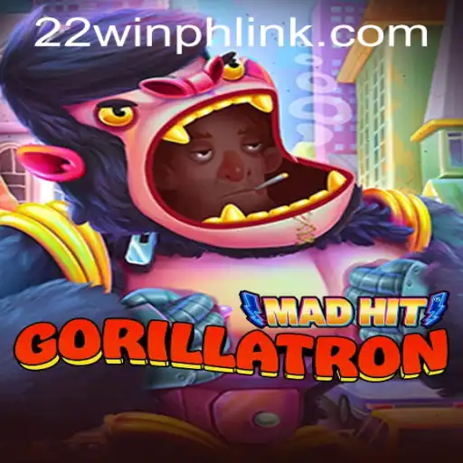 Exploring MadHitGorillatron: A New Sensation in Online Gaming at 22WIN Casino PH