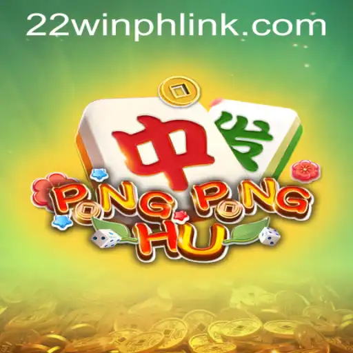 Discover the Thrilling World of PONGPONGHU at 22WIN Casino PH