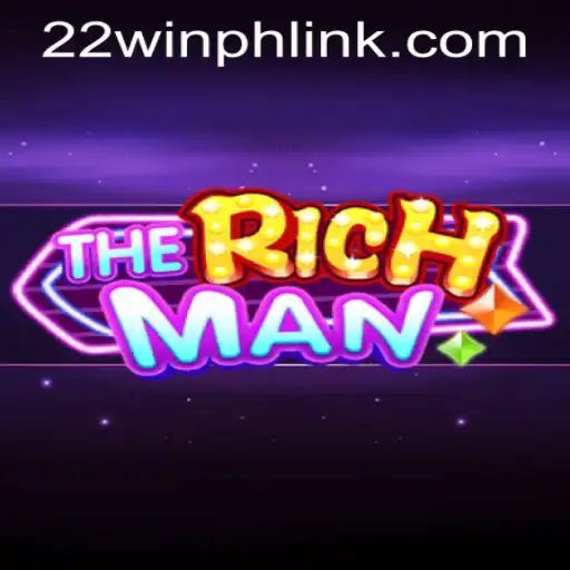 Discover The Exciting World of TheRichMan at 22WIN Casino PH